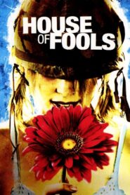 House of Fools 2002 on netflix