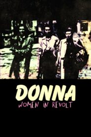 Donna: Women in Revolt 1980 on netflix