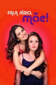 Fala Sério, Mãe! 2017 on netflix
