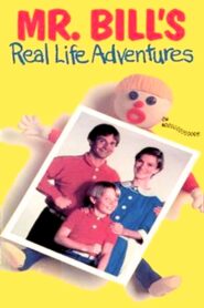 Mr. Bill’s Real Life Adventures 1986 on netflix
