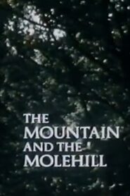 The Mountain and the Molehill 1989 on netflix
