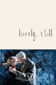 Lovely, Still 2009 on netflix