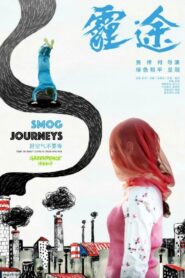 Smog Journeys 2015 on netflix
