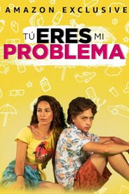 You Are My Problem 2021 on netflix