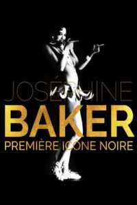 Josephine Baker: The Story of an Awakening 2018 on netflix