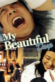 My Beautiful Days 2002 on netflix