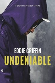 Eddie Griffin: Undeniable 2018 on netflix
