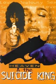 Heaven & the Suicide King 1998 on netflix