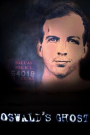 Oswald’s Ghost 2007 on netflix