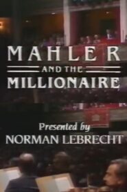 Mahler and the Millionaire 1983 on netflix