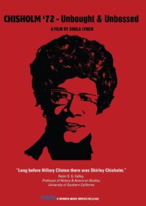 Chisholm ’72: Unbought & Unbossed 2004 on netflix