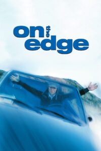 On the Edge 2001 on netflix