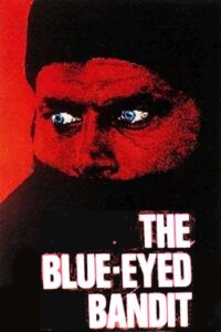 The Blue-Eyed Bandit 1980 on netflix