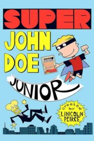 Super John Doe Junior 2009 on netflix