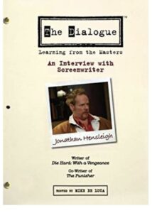 The Dialogue: An Interview with Screenwriter Jonathan Hensleigh 2007 on netflix