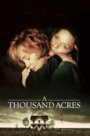 A Thousand Acres 1997 on netflix