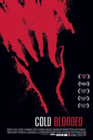 Cold Blooded 2012 on netflix