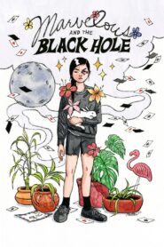 Marvelous and the Black Hole 2022 on netflix