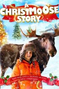 A Christmoose Story 2013 on netflix