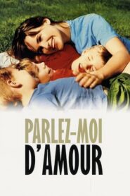 Parlez-moi d’amour 2002 on netflix