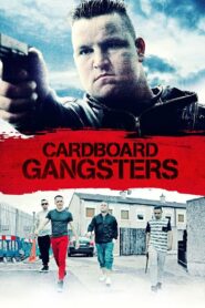 Cardboard Gangsters 2017 on netflix