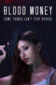 Blood Money 2017 on netflix