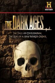 The Dark Ages 2007 on netflix