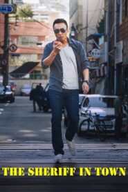 The Sheriff In Town 2017 on netflix