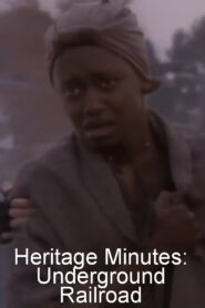 Heritage Minutes: Underground Railroad 1991 on netflix