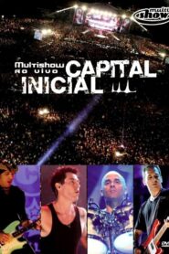 Capital Inicial – Multishow Ao Vivo 2008 on netflix