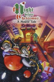 The Night Before Christmas: A Mouse Tale 2002 on netflix