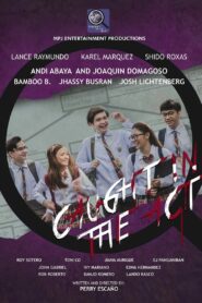 Caught in the Act 2021 on netflix