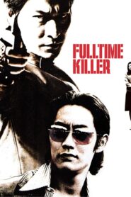 Fulltime Killer 2001 on netflix