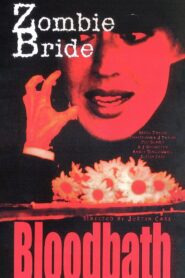 Zombie Bride Bloodbath 2000 on netflix