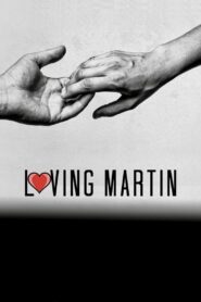 Loving Martin 2019 on netflix