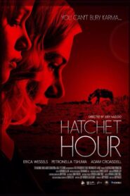 Hatchet Hour 2016 on netflix