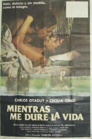 Mientras me dure la vida 1981 on netflix