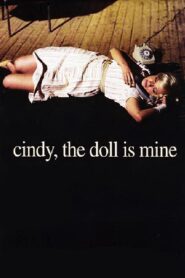 Cindy, the Doll Is Mine 2005 on netflix