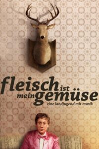 Fleisch ist mein Gemüse 2008 on netflix