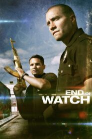 End of Watch 2012 on netflix