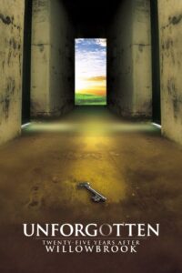 Unforgotten: Twenty-Five Years After Willowbrook 1997 on netflix