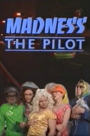 Madness the Pilot 1984 on netflix