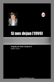 Si nos dejan 1999 on netflix