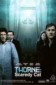Thorne: Scaredycat 2010 on netflix