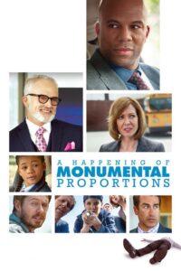 A Happening of Monumental Proportions 2017 on netflix