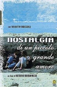 Nostalgia di un piccolo grande amore 1991 on netflix