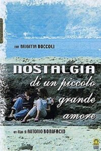 Nostalgia di un piccolo grande amore 1991 on netflix