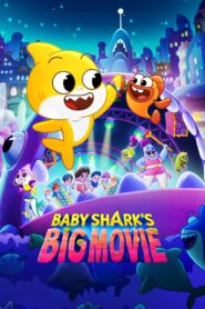 Baby Shark’s Big Movie 2024 on netflix