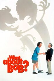 What About Bob? 1991 on netflix