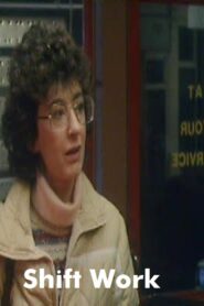 Shift Work 1986 on netflix